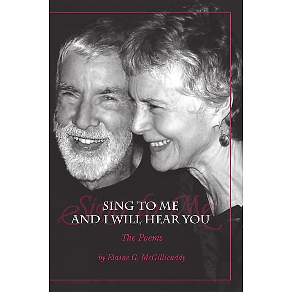 Sing to Me and I Will Hear You, Elaine G. McGillicuddy