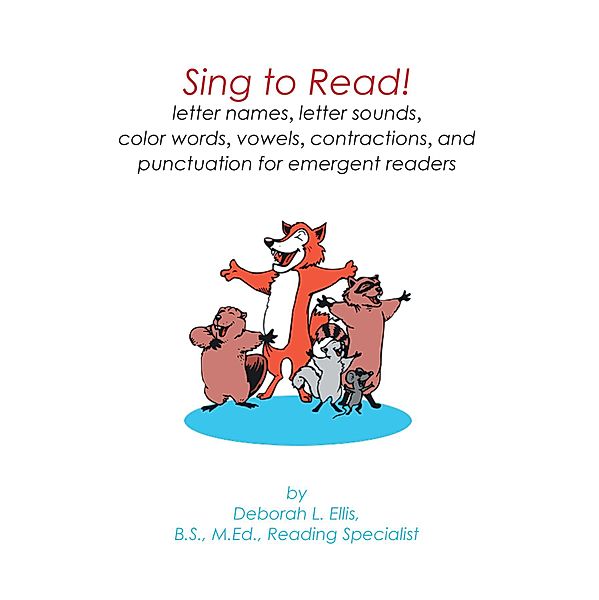 Sing to Read!, Deborah L. Ellis