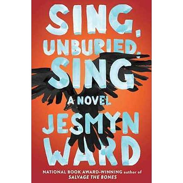 Sing, Unburied, Sing, Jesmyn Ward