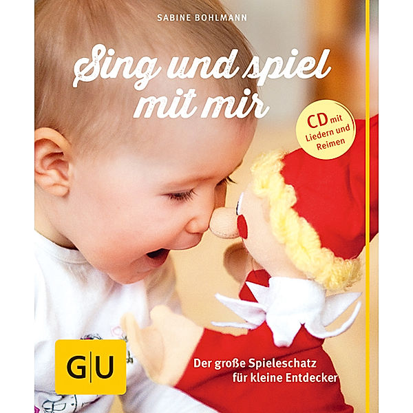 Sing und spiel mit mir (mit CD), Sabine Bohlmann