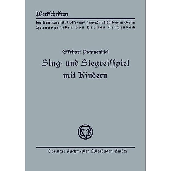 Sing- und Stegreifspiel mit Kindern, Ekkehart Pfannenstiel