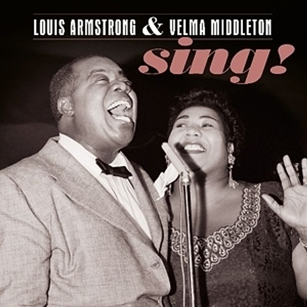 Sing! (Vinyl), Louis & Velma Middleton Armstrong