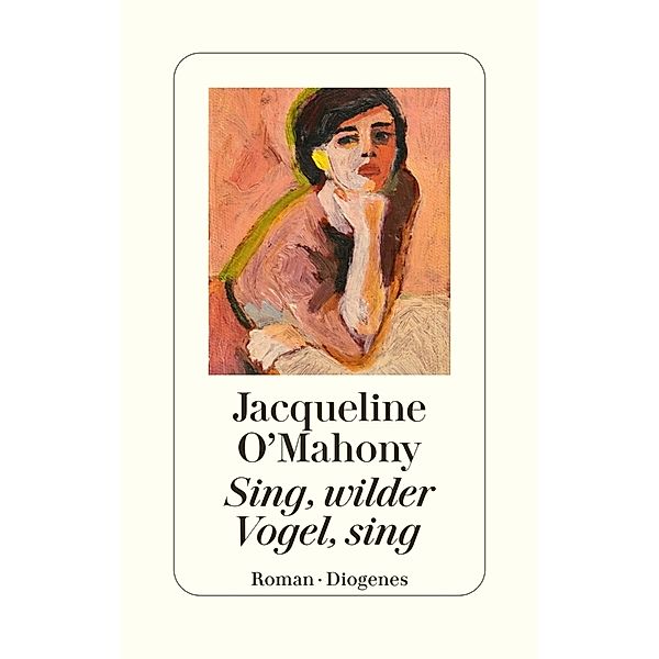 Sing, wilder Vogel, sing, Jacqueline O'Mahony