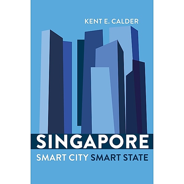 Singapore, Kent E. Calder