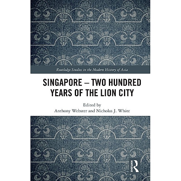 Singapore - Two Hundred Years of the Lion City