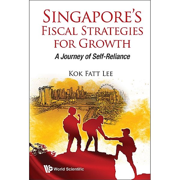 Singapore's Fiscal Strategies for Growth, Kok Fatt Lee