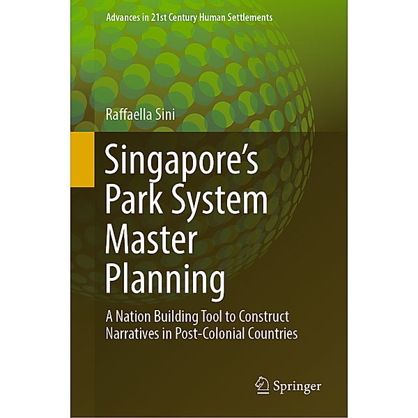 Singapore's Park System Master Planning, Raffaella Sini