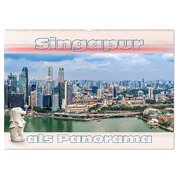 Singapur als Panorama (Wandkalender 2024 DIN A2 quer), CALVENDO Monatskalender, Dieter Gödecke
