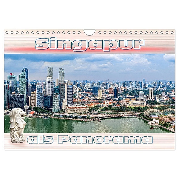 Singapur als Panorama (Wandkalender 2024 DIN A4 quer), CALVENDO Monatskalender, Dieter Gödecke