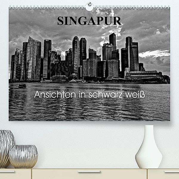 Singapur Ansichten in schwarz weiß (Premium, hochwertiger DIN A2 Wandkalender 2023, Kunstdruck in Hochglanz), Ralf Wittstock