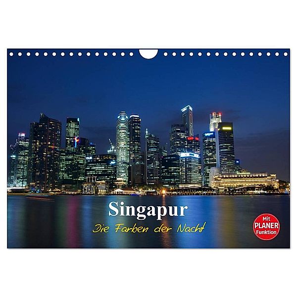 Singapur - Die Farben der Nacht (Wandkalender 2025 DIN A4 quer), CALVENDO Monatskalender, Calvendo, Ralf Wittstock