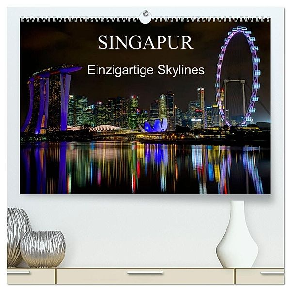 Singapur - Einzigartige Skylines (hochwertiger Premium Wandkalender 2025 DIN A2 quer), Kunstdruck in Hochglanz, Calvendo, Ralf Wittstock