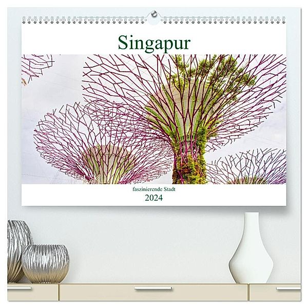 Singapur - faszinierende Stadt (hochwertiger Premium Wandkalender 2024 DIN A2 quer), Kunstdruck in Hochglanz, Nina Schwarze