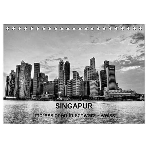 Singapur - Impressionen in schwarz - weiss (Tischkalender 2024 DIN A5 quer), CALVENDO Monatskalender, Ralf Wittstock