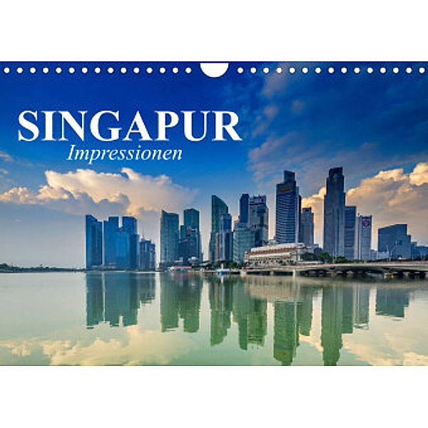 Singapur. Impressionen (Wandkalender 2023 DIN A4 quer), Elisabeth Stanzer