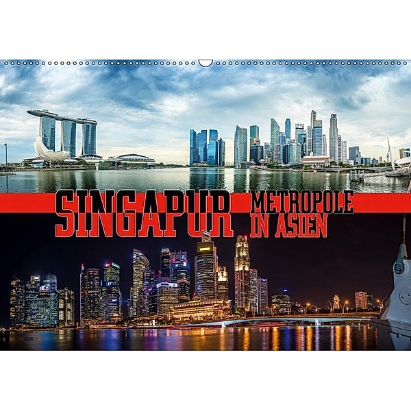Singapur, Metropole in Asien (Wandkalender 2019 DIN A2 quer), Dieter Gödecke