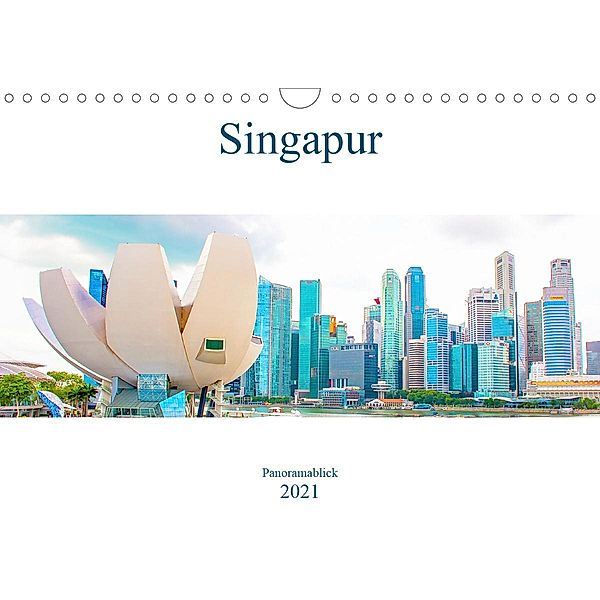Singapur - Panoramablick (Wandkalender 2021 DIN A4 quer), Nina Schwarze