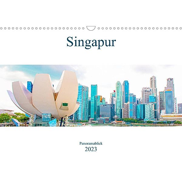 Singapur - Panoramablick (Wandkalender 2023 DIN A3 quer), Nina Schwarze