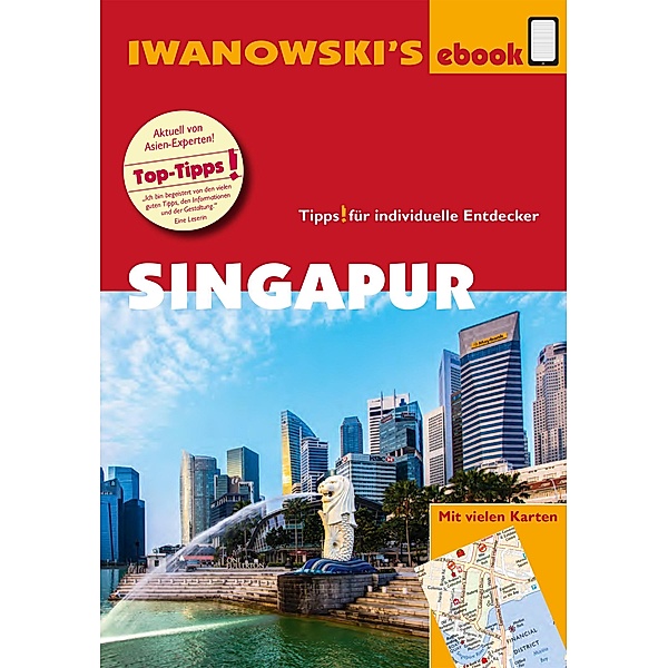 Singapur - Reiseführer von Iwanowski, Françoise Hauser, Volker Häring