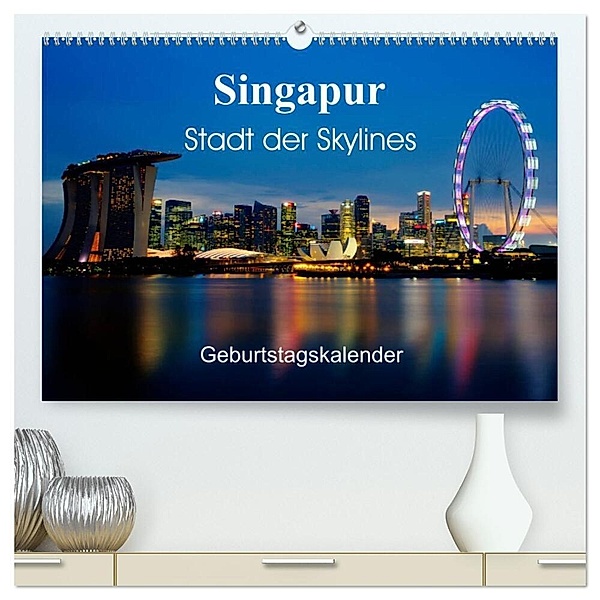 Singapur Stadt der Skylines (hochwertiger Premium Wandkalender 2024 DIN A2 quer), Kunstdruck in Hochglanz, Ralf Wittstock