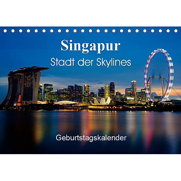 Singapur Stadt der Skylines (Tischkalender 2019 DIN A5 quer), Ralf Wittstock