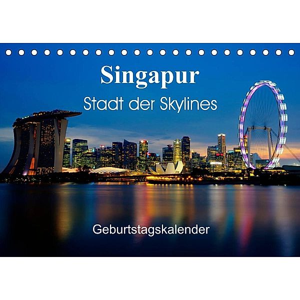 Singapur Stadt der Skylines (Tischkalender 2023 DIN A5 quer), Ralf Wittstock