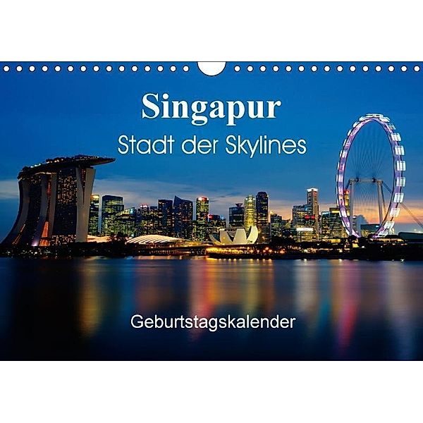 Singapur Stadt der Skylines (Wandkalender 2017 DIN A4 quer), Ralf Wittstock