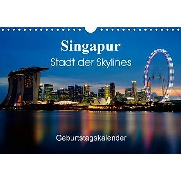 Singapur Stadt der Skylines (Wandkalender 2020 DIN A4 quer), Ralf Wittstock