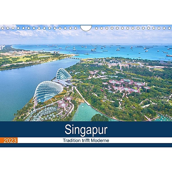 Singapur - Tradition trifft Moderne (Wandkalender 2023 DIN A4 quer), Fm