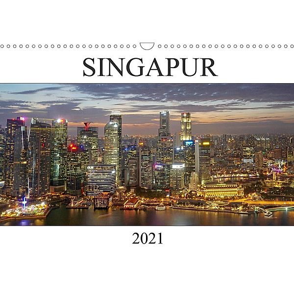 Singapur (Wandkalender 2021 DIN A3 quer), Franziska Hoppe