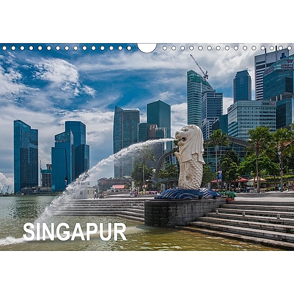 Singapur (Wandkalender 2021 DIN A4 quer), Dieter Gödecke