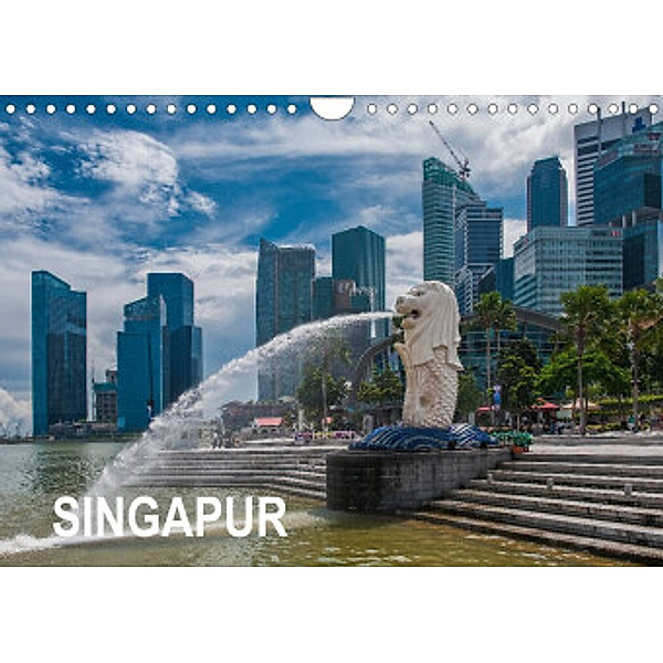 Singapur (Wandkalender 2022 DIN A4 quer), Dieter Gödecke