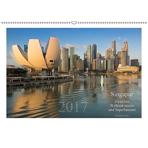 Singapur: Zwischen Wolkenkratzern und Superbäumen (Wandkalender 2017 DIN A2 quer), Michael Heber