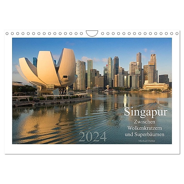 Singapur: Zwischen Wolkenkratzern und Superbäumen (Wandkalender 2024 DIN A4 quer), CALVENDO Monatskalender, Michael Heber heber-michael.de