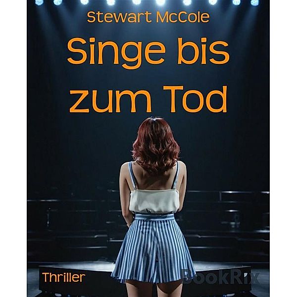 Singe bis zum Tod, Stewart McCole