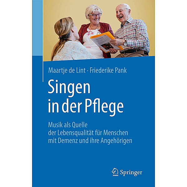 Singen in der Pflege, Maartje de Lint, Friederike Pank