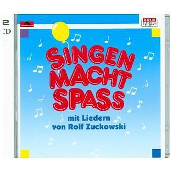 Singen macht Spaß, Rolf Zuckowski, Bernd Schreiner, Reinhold Hartmann