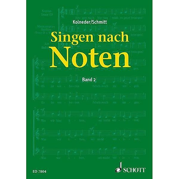 Singen nach Noten.Bd.2, Walter Kolneder, Karl Heinz Schmitt