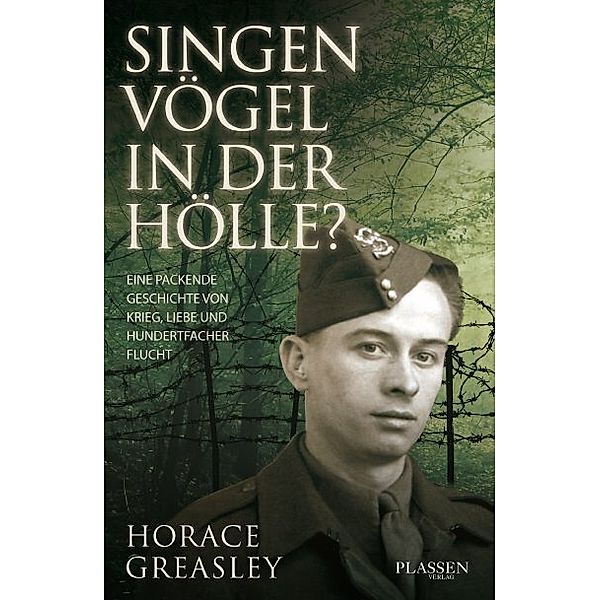 Singen Vögel in der Hölle?, Horace Greasley