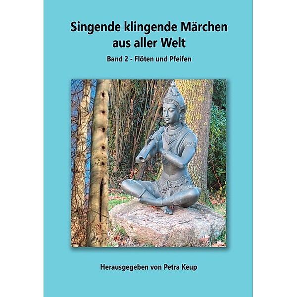 Singende klingende Märchen aus aller Welt / Singende klingende Märchen aus aller Welt Bd.2