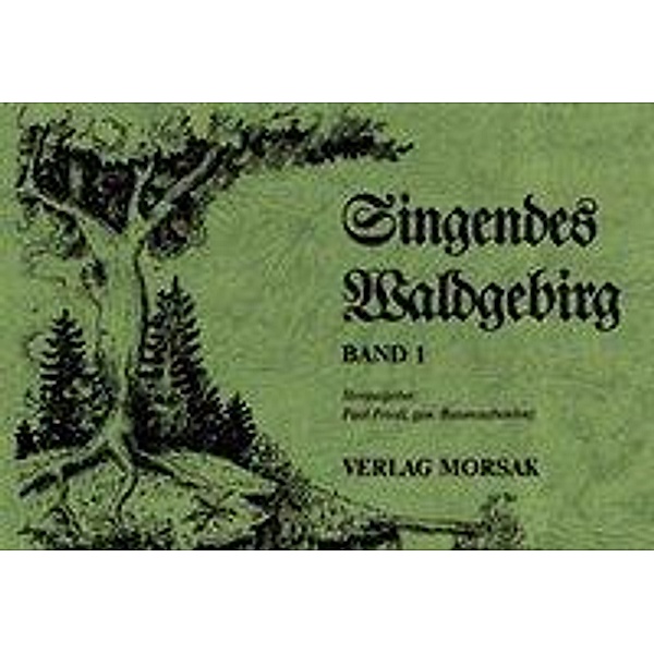 Singendes Waldgebirg, Band 1