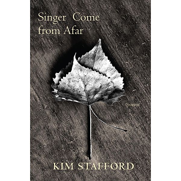 Singer Come From Afar, Kim Stafford