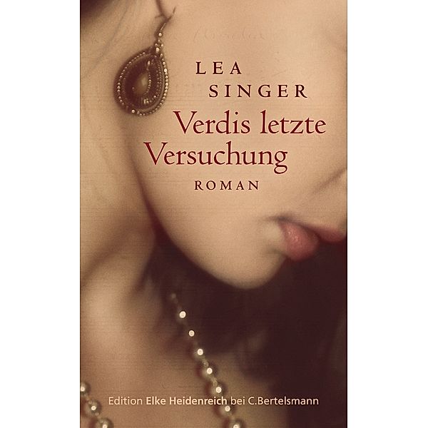 Singer, L: Verdis letzte Versuchung, Lea Singer