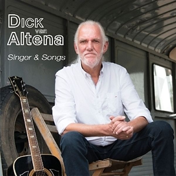 Singer & Songs, Dick Van Altena