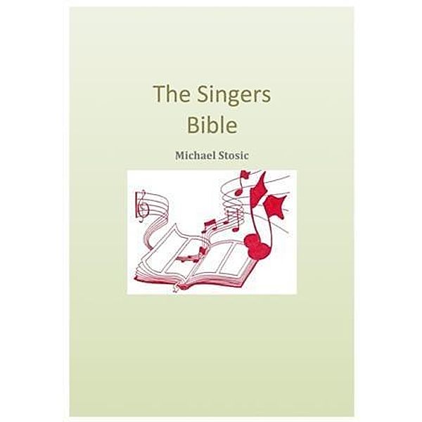 Singers Bible, Michael Stosic