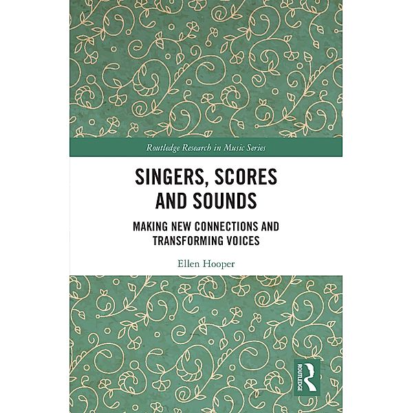 Singers, Scores and Sounds, Ellen Hooper