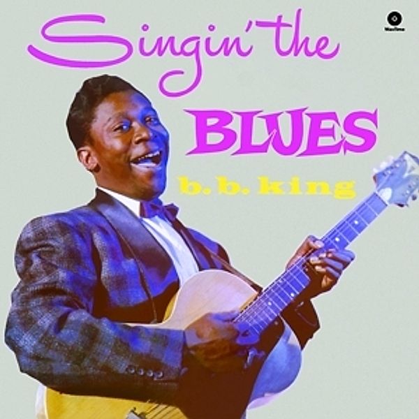 Singin' The Blues+2 Bonus Tr (Vinyl), B.b. King