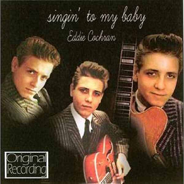 Singin To My Baby, Eddie Cochran