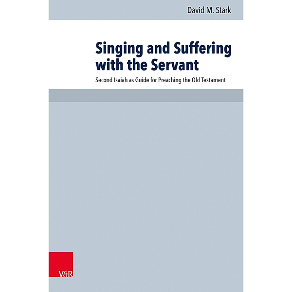 Singing and Suffering with the Servant, David M. Stark