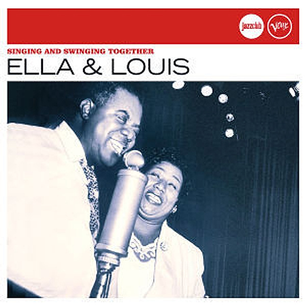 Singing And Swinging Together (Jazz Club), Ella Fitzgerald, Louis Armstrong